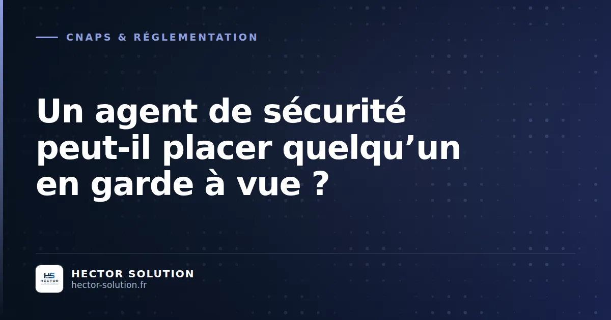 Agent de sécurité privée en uniforme lors d'une intervention
